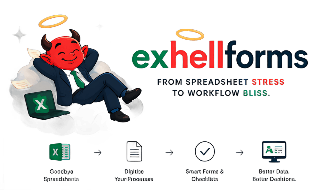 exhellforms — from spreadsheet stress to workflow bliss